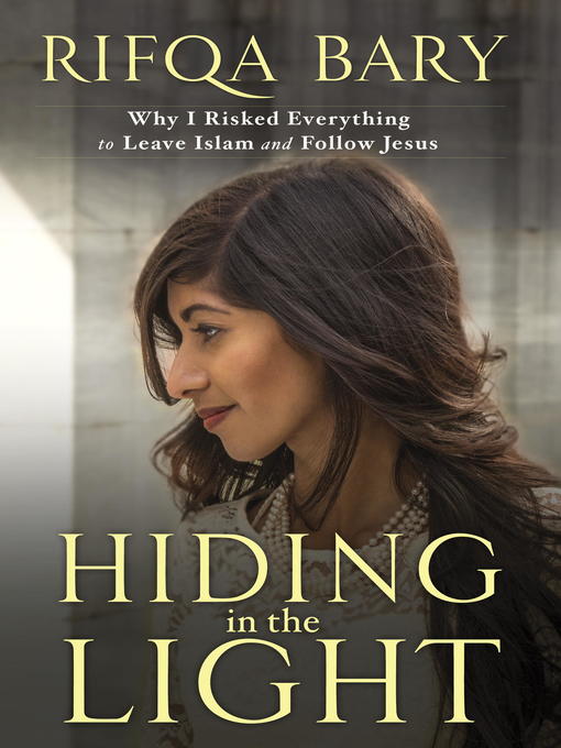 Title details for Hiding in the Light by Rifqa Bary - Available